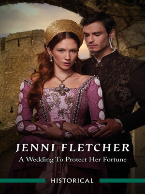 cover image of A Wedding to Protect Her Fortune